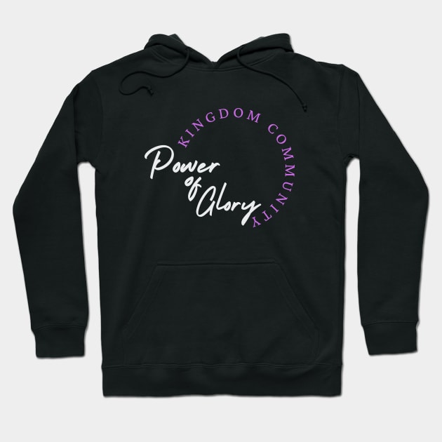 Kingdom Community Hoodie by PositiveInfluencerJ9